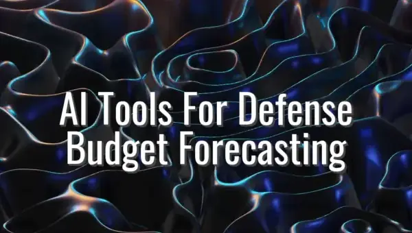 AI Tools For Defense Budget Forecasting - AI for defense budgeting