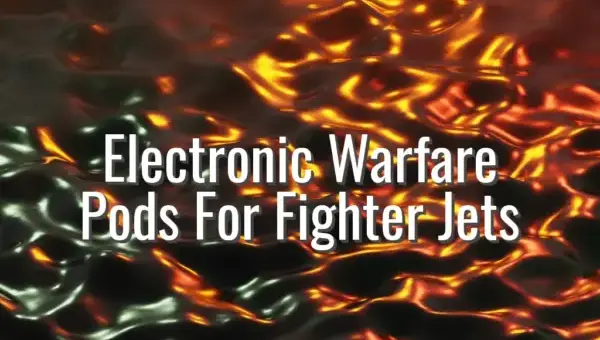 Electronic Warfare Pods For Fighter Jets - electronic warfare pods for fighter jets